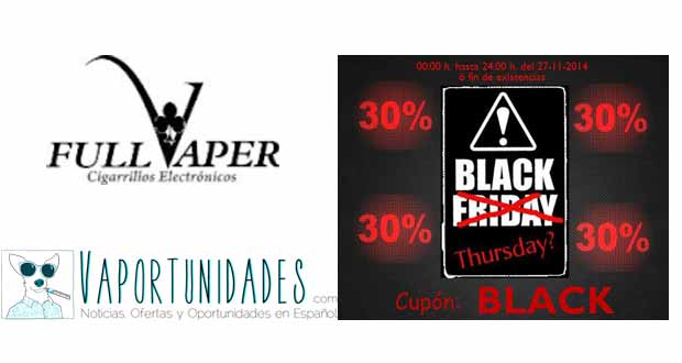 Black thursday jueves full vaper