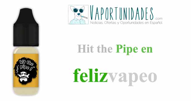 Hit-the-pipe-felizvapeo